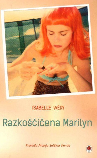 Razkoščičena Marilyn