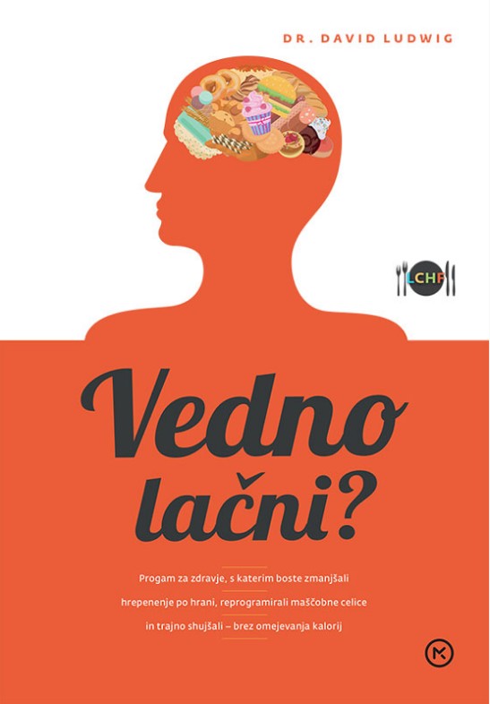 Vedno lačni?
