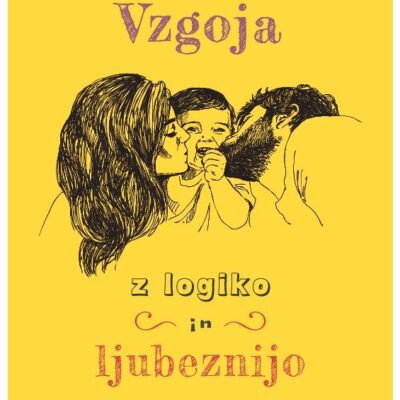 Vzgoja z logiko in ljubeznijo