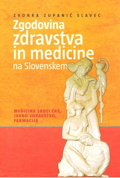 Zgodovina zdravstva in medicine na Slovenskem, 1. del