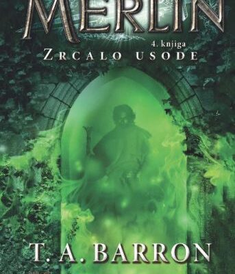 Merlin: Zrcalo usode (4. knjiga) (trda vezava)